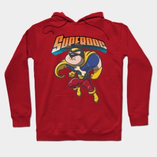 The super dog Hoodie